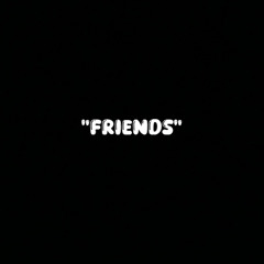 "FRIENDS"