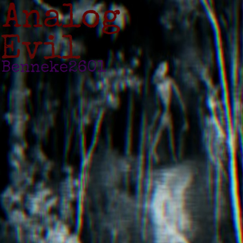 analog Evil