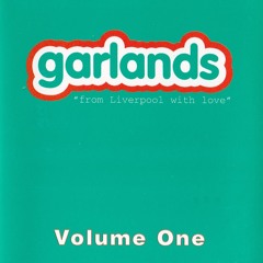 Dave & Huey - Garlands (From Liverpool with Love) Vol 1