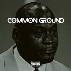 Common Ground (The Corner Freestyle)