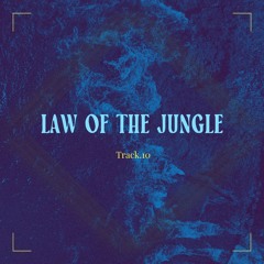 Law Of The Jungle