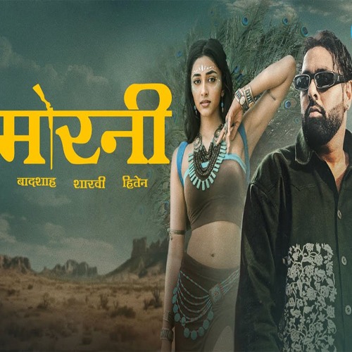 Morni | Lamhe - Badshah x Sharvi Yadav (0fficial Mp3)