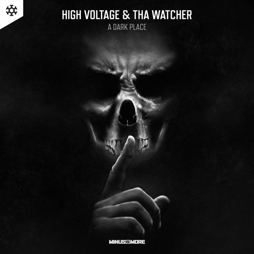 High Voltage & Tha Watcher - A Dark Place