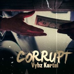 (vocals Only) Vybz Kartel - Corrupt