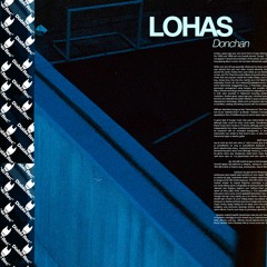 LOHAS - Donchan
