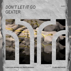 GEXTER - Don't Let It Go (radio edit)