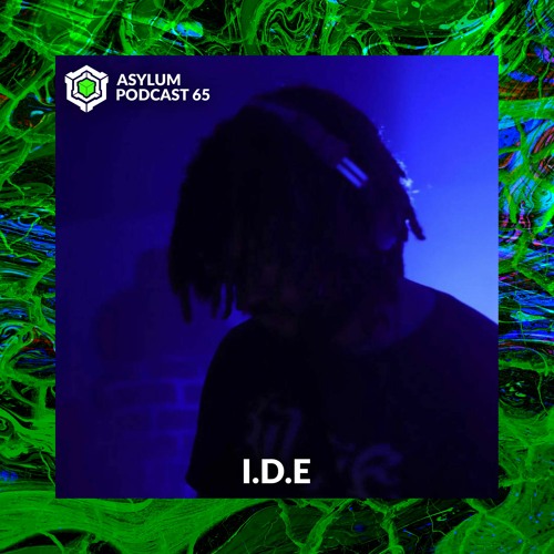 ASYLUM PODCAST #65 | I.D.E