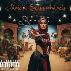 Farida Scissorhands (Feat. Farida Fire)