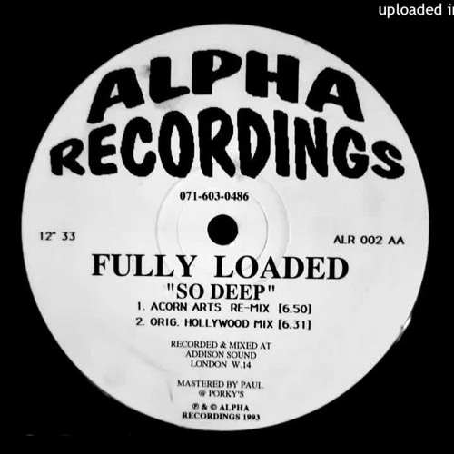 Fully Loaded - So Deep (Acorn Arts Remix)