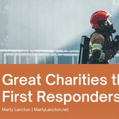 Great Charities That Support First Responders