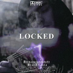 [BEAT] Locked - Hard Bouncy Rap Beat - Prod. by BlueAtlanta x Alldaynightshift🌗