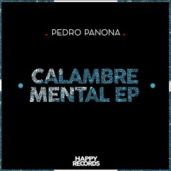 Pedro Panona - Calambre Mental (Soundcloud Edit)