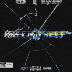 ME I MY SELF ft_BILLY L.FLVGE.mp3