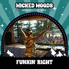 FunkinRight - Wicked Woods 2024