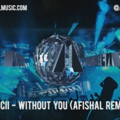 Without You - Avicii (AFISHAL Remix) ARCADE GAME STYLE