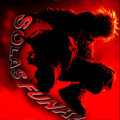 Solas Funk! (Speed Up)