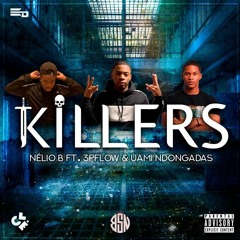 KILLERS - (feat. 3Pflow X Uami Ndongadas)