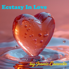 Ecstasy In Love