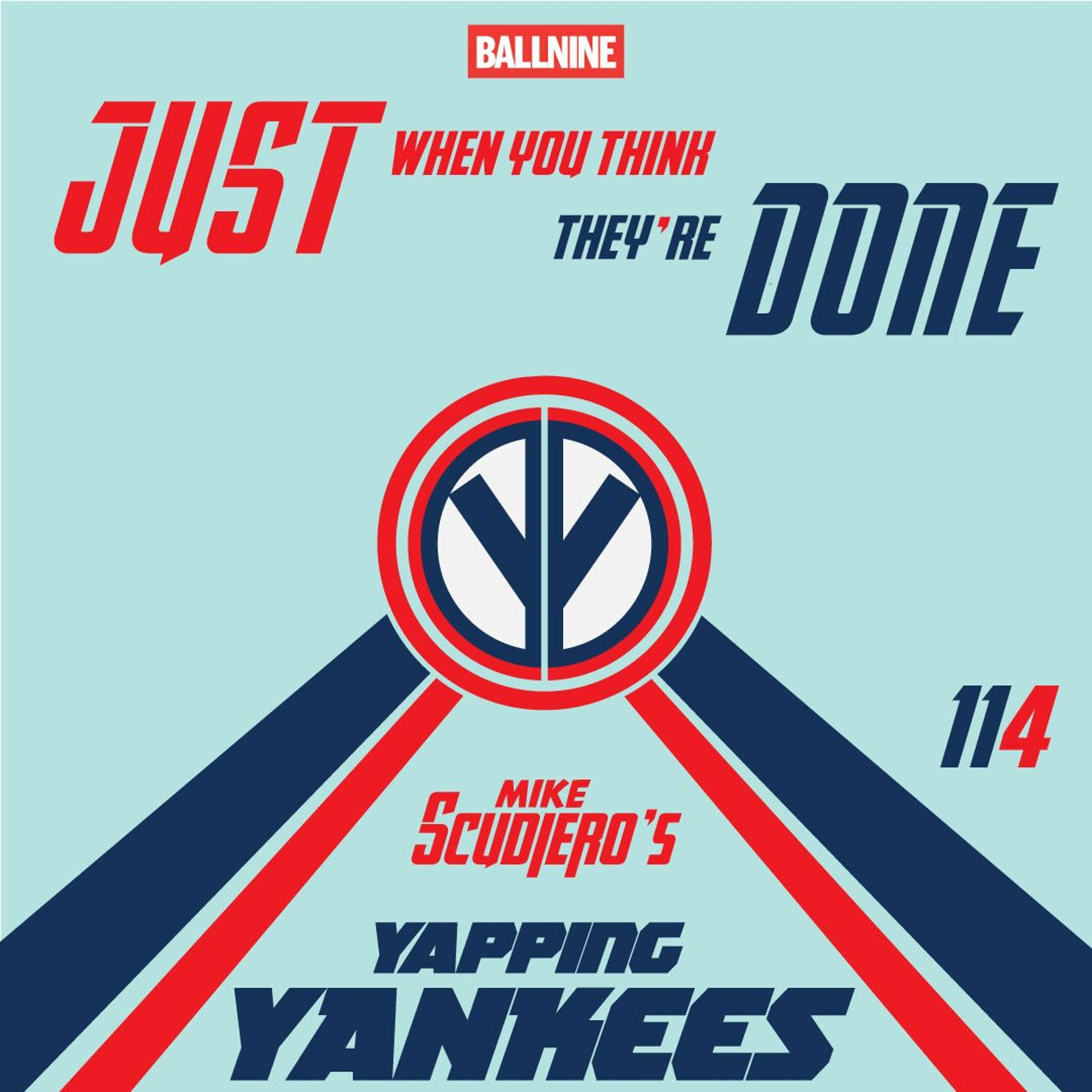 Yapping Yankees Episode 114 - Just When You Think They're Done... episode artwork