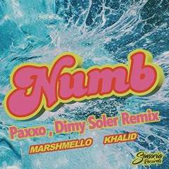 Marshmello, Khalid - Numb (Paxxo & Dimy Soler Vip Remix) (Free Download)