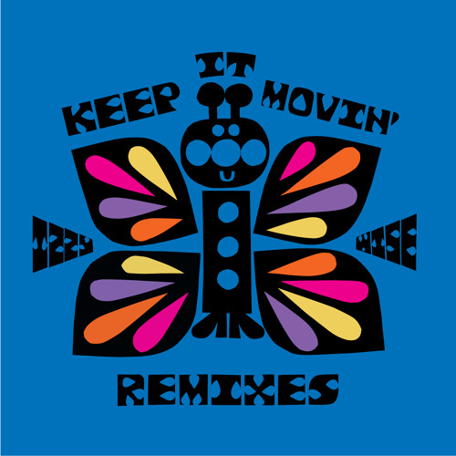 Keep It Movin' (Bosq Remix)