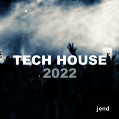 TECH HOUSE 2022