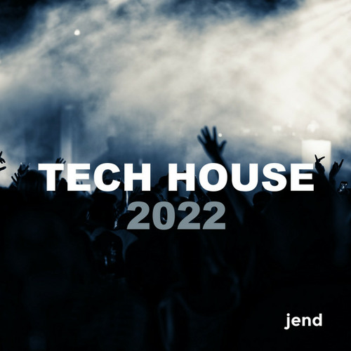 TECH HOUSE 2022