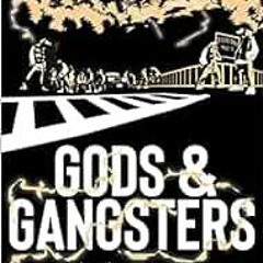 View PDF 🖍️ Gods & Gangsters by SLMN [PDF EBOOK EPUB KINDLE]