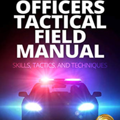 VIEW EBOOK 📦 The Ultimate Guide - Twenty-First-Century Patrol Officers Tactical Fiel
