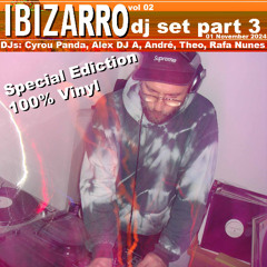 IbizaRRO vol 2 part 3 - Nov 2024 with DJ Cyrou Panda, DJ Theo, Alex DJ A, DJ André, DJ Rafa Nunes
