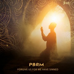 PBRM - Forgive Us For We Have Sinned (goaep435 - Goa Records)