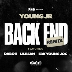 Young Jr ft. DaBoii x Lil Bean x EBK Young Joc - Back End Remix [Thizzler Exclusive]