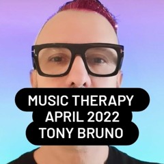 MUSIC THERAPY APRIL 2022