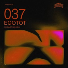 Egotot ࿐ྂ hereandthe.re podcast 037