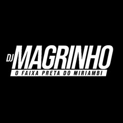 fAIXA NUMERO 1 DA ALDEIA ( MAGRINHO MRB ).mp3