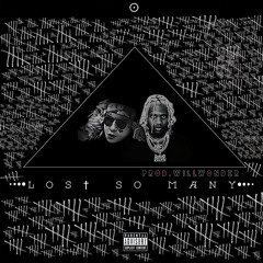 Lost So Many - Ft Lil Durk ( Prod. WillWonder )