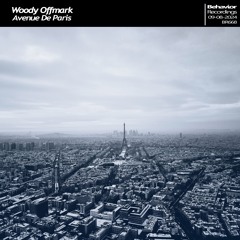 Woody Offmark - Avenue De Paris (Out Now)