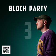 Bloch Party Vol. 3