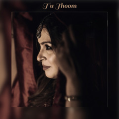 Tu Jhoom