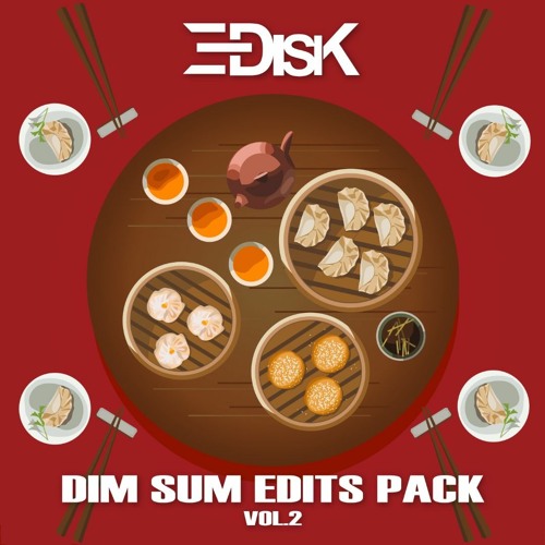 DIM SUM EDITS PACK VOL.2 [FREE DOWNLOAD]