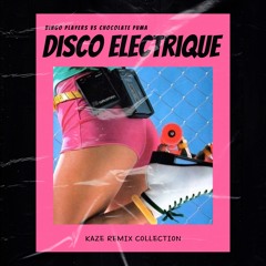 [Free] Disco Electrique (Kaze Remix)