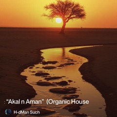 5:-“akal -n- aman"