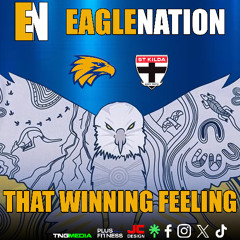 EAGLENATION - S8 - Ep 15 : That Winning Feeling