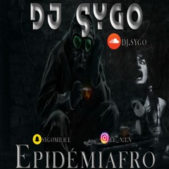 Dj sygo - EpidémiAfro