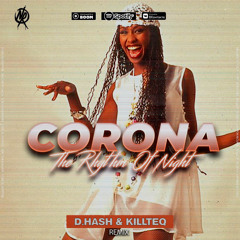 Corona - The Rhythm Of Night (D.HASH & KILLTEQ Remix)