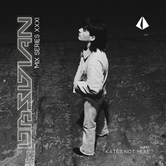 OBSDIAN MIX SERIES XXXI | KATES NOT HERE