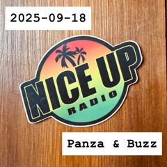 2025-09-18 Nice Up Radio - Panza & Buzz