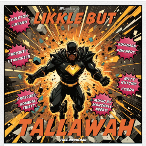 Likkle But Tallawah Mixed By