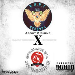 About 2 Shine (Feat. Y-1T, KYLERtheRELYK, Prince SeaGoat)