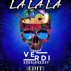 LALALA NERO( EDIT) VERDISAKLAREZ X LXXY( EXTENDED)